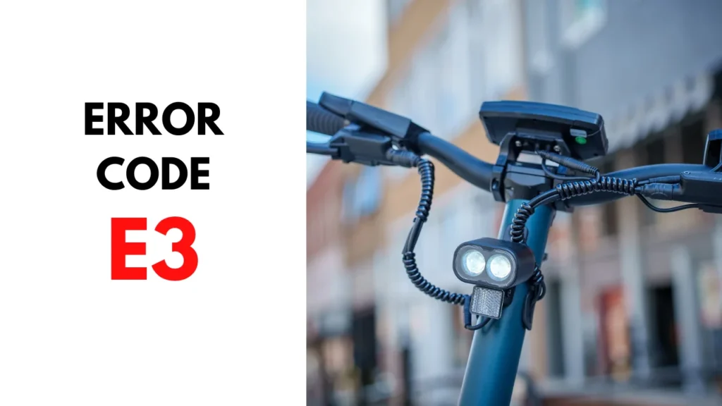 How to Fix Gotrax Scooter Error Code E3